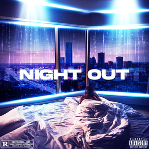 Night Out (Explicit)