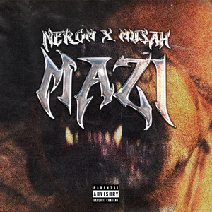 Mazi (Explicit)