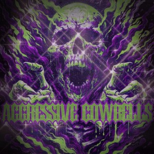 Aggressive Cowbells (Explicit)