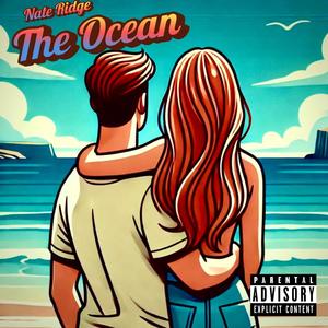 The Ocean (Explicit)