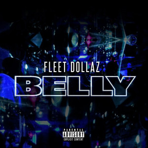 Bellly (Explicit)