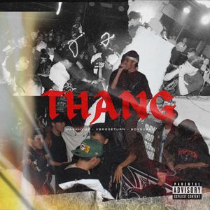 THANG (Explicit)