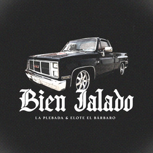 La Plebada - Bien Jalado