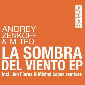 La Sombra Del Viento (Mishel Lopes Remix)