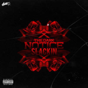 Slackin' (Explicit)