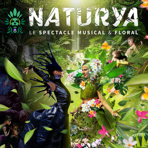 Naturya : Le spectacle musical & floral (Bande originale du spectacle)