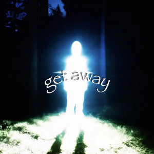 get away (Explicit)