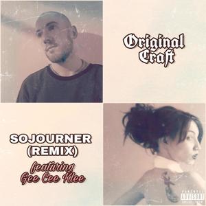 Sojourner (feat. GCKlee) [Explicit]