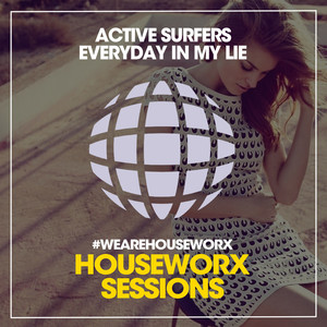 Everyday In My Lie (Club Mix)