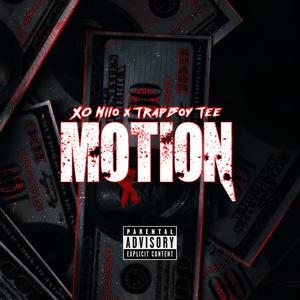 Motion (feat. TrapBoy Tee) (Explicit)