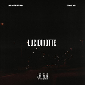 LUCIDINOTTE (Explicit)