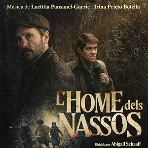 L'Home dels Nassos (Original Movie Soundtrack) (L'home dels nassos 电影原声带)