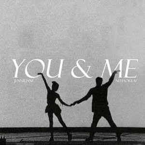 You & Me (feat. JENNIERUBYJANE)