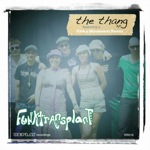 The Thang (Kinky Movement Remix)