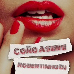 Coño Asere (Explicit)