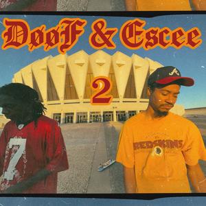 DooF & Escee 2 (Explicit)