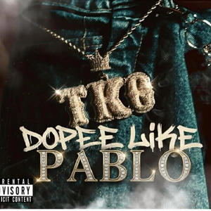 Dope Like Pablo (feat. Uni) (Explicit)