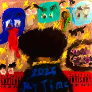 My Time (Explicit)