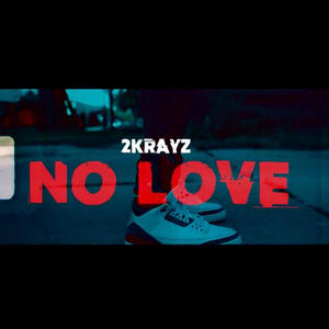 No Love (Explicit)