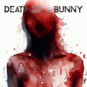 Death of a Bunny