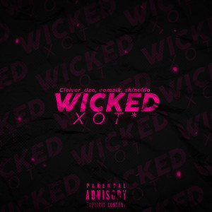 Wicked Xot* (Explicit)