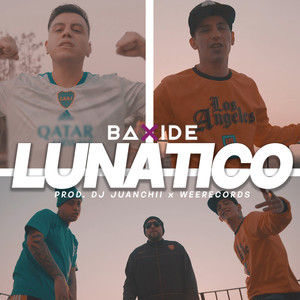 Lunático (Explicit)