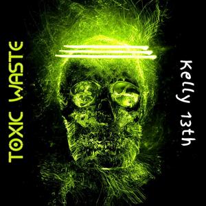 Toxic Waste (Explicit)