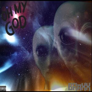 Oh, My God (Explicit)