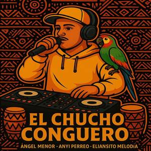 El Chucho Conguero