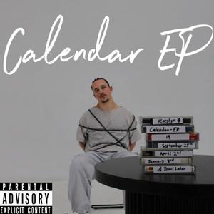 Calendar EP (Explicit)