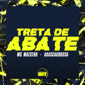 Treta de Abate (Explicit)