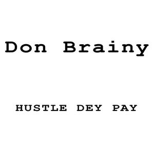 Hustle Dey Pay (Acoustic Version)