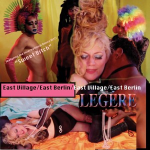 East Village/East Berlin (Explicit)