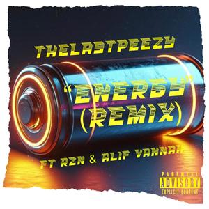 Energy: Pt II (feat. Rzn & Alif Vannah) (Explicit)
