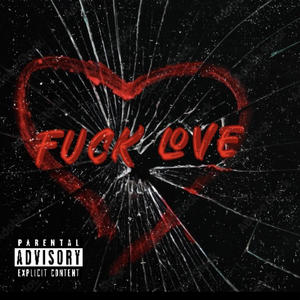**** Love (feat. 9Vida) (Explicit)