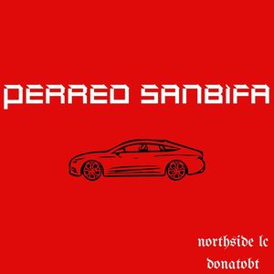 Perreo Sanbifa (Explicit)