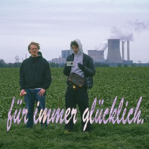 für immer glücklich. (Explicit)