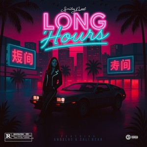 Long Hours (feat. Angeloc & Cali Bear) (Explicit)