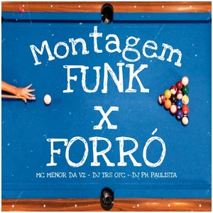 Montagem Funk x Forró (Explicit)