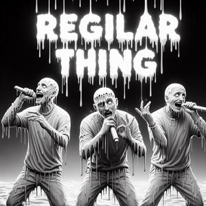 Regular Thing (Explicit)