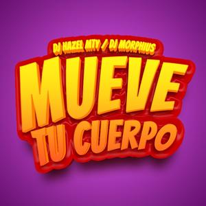 MUEVE TU CUERPO (Explicit)