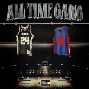 All Time Gang (feat. Kimera242) [Explicit]