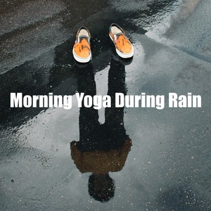 Morning Yoga During Rain