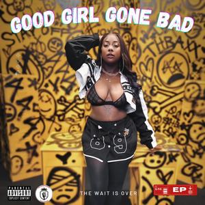 Good Girl Gone Bad (Explicit)