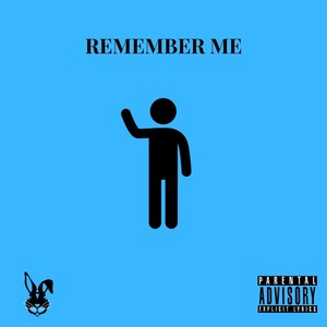 Remember Me (Explicit)