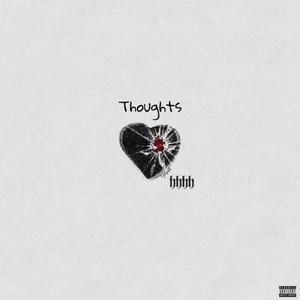 Thoughts (Explicit)