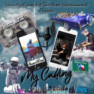 My Calling (feat. Tone HoodLyfe) [Explicit]