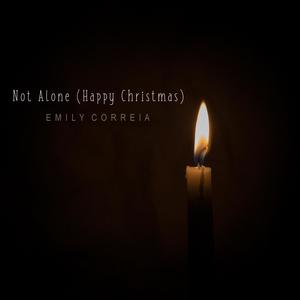 Not Alone (Happy Christmas)