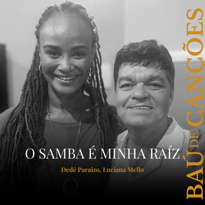 O Samba É Minha Raiz