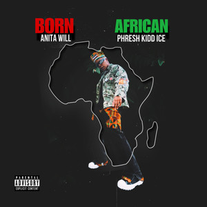 Born African (Explicit)